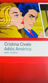 Adiós America de la escritora Cristina Civale